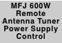 MFJ 600W Remote Antenna Tuner 