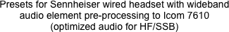 Presets for Sennheiser wired headset