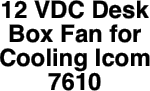 12 VDC Desk Box Fan