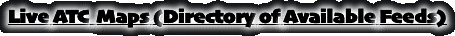 Live ATC  Maps (Directory
