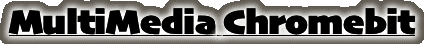MultiMedia Chromebit