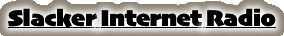 Slacker Internet Radio