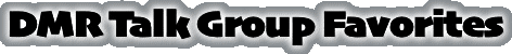 DMR Talk Group Favorites