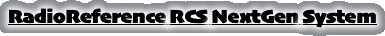 RadioReference RCS NextGen System