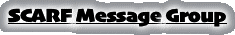 SCARF Message Group
