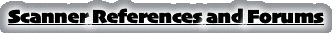 Scanner References and Forums