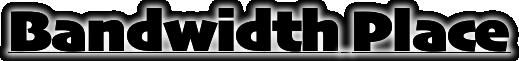 Bandwidth Place