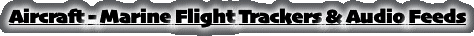 Aircraft - Marine Flight Trackers