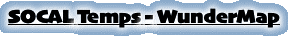 SOCAL Temps - WunderMap