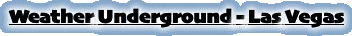 Weather Underground - Las Vegas