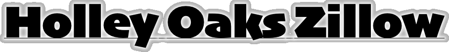 Holley Oaks Zillow