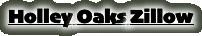 Holley Oaks Zillow